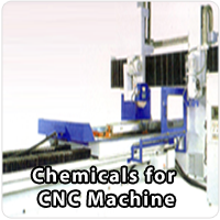 Chemicals for CNC Machine